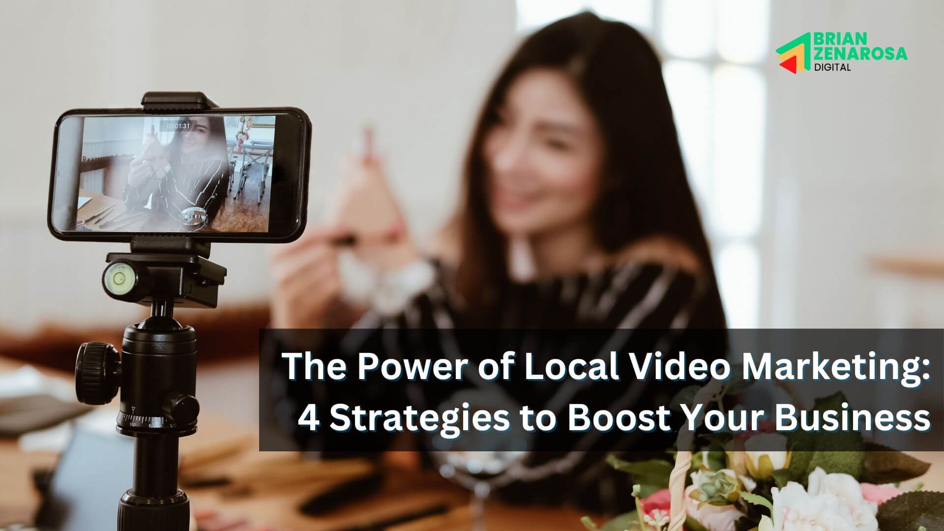 Local Video Marketing: 4 Strategies to Boost Your Business