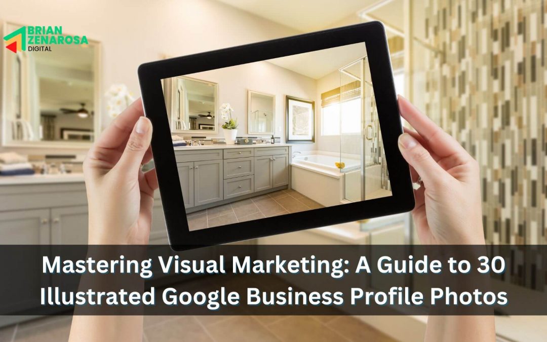 Mastering Visual Marketing: A Guide to 30 Illustrated Google Business Profile Photos