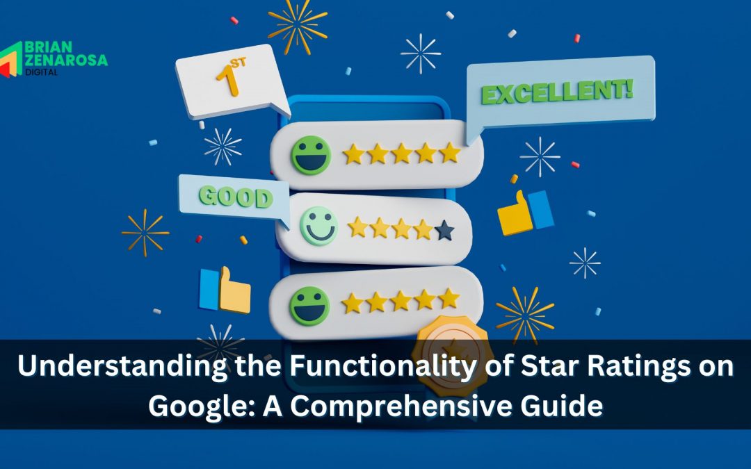 Understanding the Functionality of Star Ratings on Google: A Comprehensive Guide